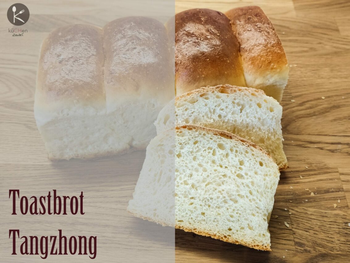 Toastbrot Tangzhong ⋆ küCHenzauber