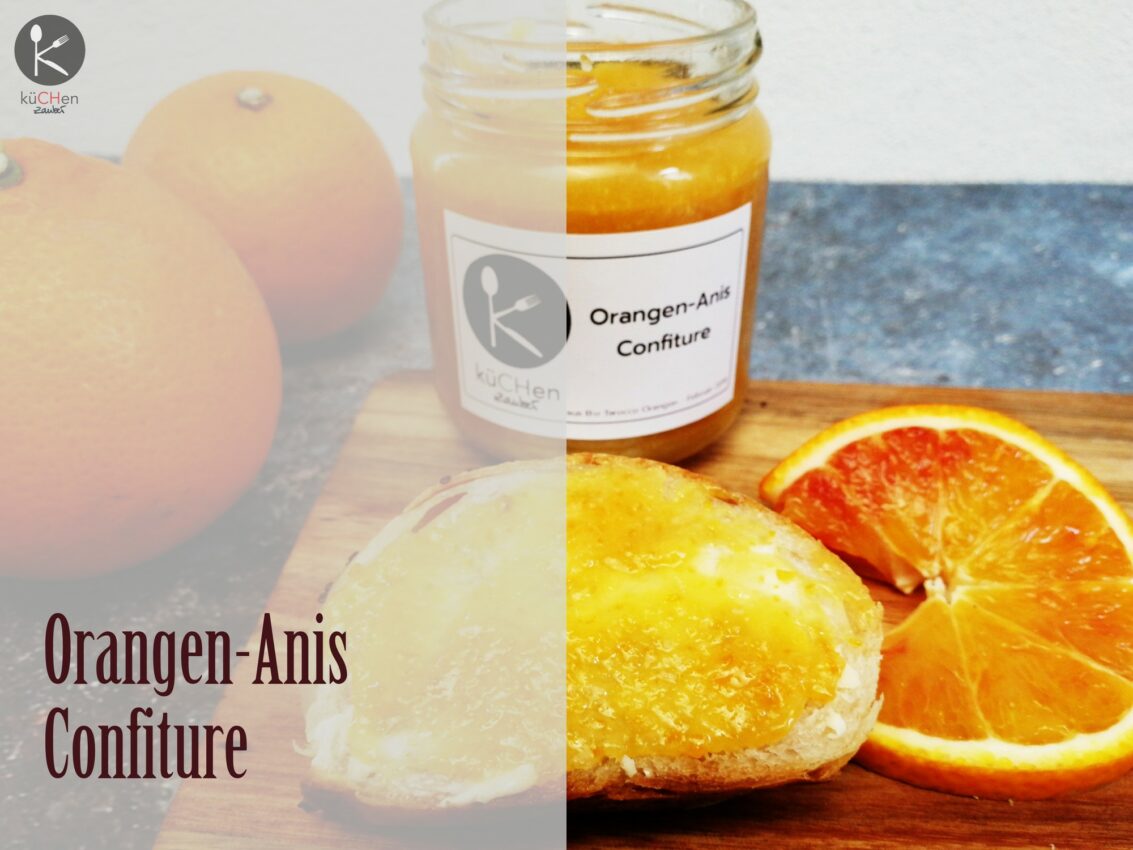 leckere Tarocco Orangen Anis Confiture Marmelade Rezept